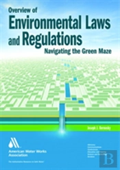 Overview Of Environmental Laws And Regulations