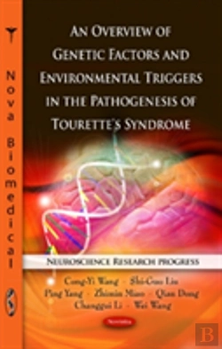 Bertrand.pt - Overview Of Genetic Factors & Environmental Triggers In The Pathogenesis Of Tourette'S Syndrome