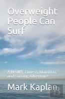 Overweight People Can Surf