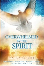 Overwhelmed By The Spirit