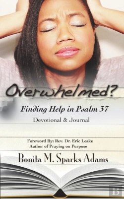 Bertrand.pt - Overwhelmed? Finding Help In Psalm 37 Devotional & Journal