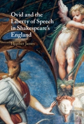 Ovid And The Liberty Of Speech In Shakespeare'S England