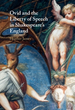 Bertrand.pt - Ovid And The Liberty Of Speech In Shakespeare'S England