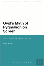 Ovid'S Myth Of Pygmalion On Screen