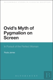 Ovid'S Myth Of Pygmalion On Screen
