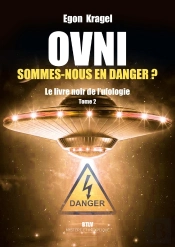 Ovni Tome 2 : Les 12 Dossiers Que Le Pentagone Ne S'Explique Pas