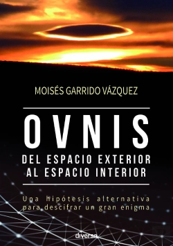 Bertrand.pt - Ovnis, Del Espacio Exterior Al Espacio Interior