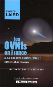 Ovnis En France A La Fin Des Annees 1970 : Une Breve Etude Historique - Aspects Socio-Culturels