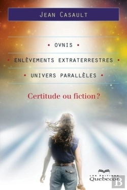 Bertrand.pt - Ovnis, Enlevements Extraterrestres Et Univers Paralleles : Certit