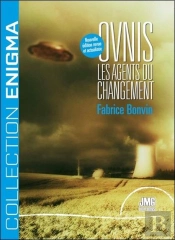 Ovnis : Les Agents Du Changement