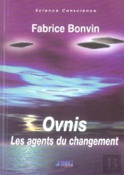 Ovnis : Les Agents Du Changement