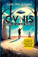 Ovnis Nada Es Lo Que Parece