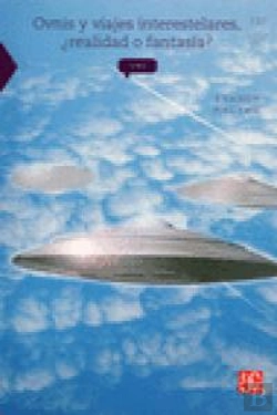 Bertrand.pt - Ovnis Y Viajes Interestelares ¿Realidad O Fantasia? 