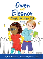 Owen And Eleanor Meet The New Kid