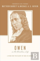 Owen On The Christian Life