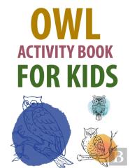 Owl Activity Book For Kids
