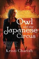 Owl And The Japanese Circus