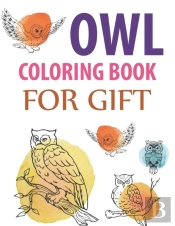 Owl Coloring Book For Gift
