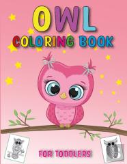 Owl Coloring Book For Toddlers