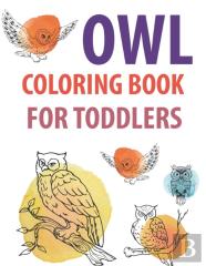 Owl Coloring Book For Toddlers
