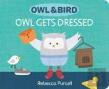 Owl & Bird: Owl Gets Dressed
