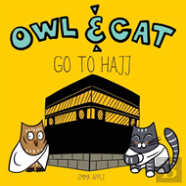 Owl & Cat Go To Hajj