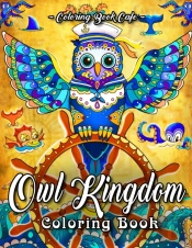Owl Kingdom Coloring Book