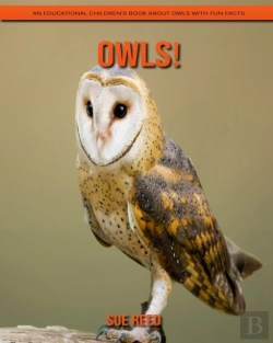 Bertrand.pt - Owls! An Educational Children'S Book About Owls With Fun Facts
