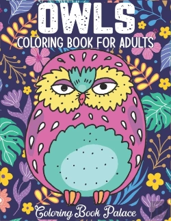 Bertrand.pt - Owls Coloring Book For Adults