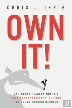 Bertrand.pt - Own It!: How Great Leaders Build A 'Take