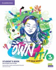 Own It! Level 3 Student's Book With Practice Extra