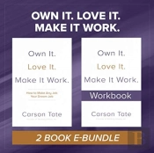 Own It. Love It. Make It Work.: Two-Book Bundle