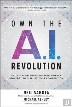 Bertrand.pt - Own The A.I. Revolution: Unlock Your Artificial Intelligence Strategy To Disrupt Your Competition
