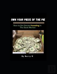 Own Your Piece Of The Pie