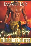 Owned By The Firefighter