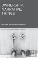 Ownership, Narrative, Things