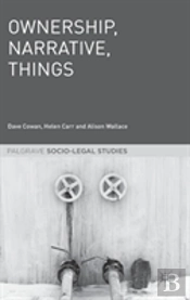 Ownership, Narrative, Things