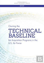 Owning The Technical Baseline For Acquisition Programs In The U.S. Air Force