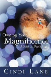 Owning Your Magnificence: A Spiritual Ps