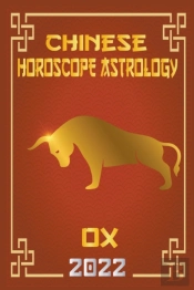 Ox Chinese Horoscope & Astrology 2022