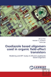 Oxadiazole Based Oligomers Used In Organic Field-Effect Transistors