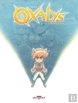 Bertrand.pt - Oxalys Tome 4 : Le Continent Oublié
