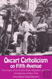 Oxcart Catholicism On Fifth Avenue