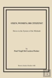 Oxen, Women, Or Citizens?