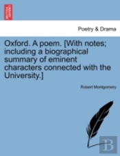 Oxford. A Poem. (With Notes; Including A