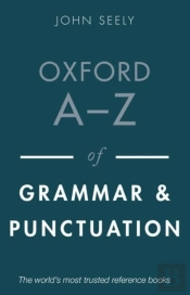 Oxford A-Z Of Grammar And Punctuation