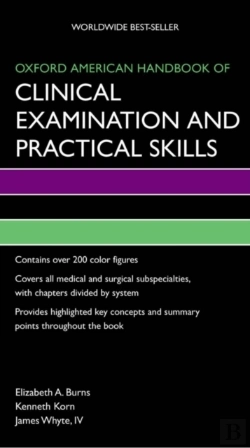 Bertrand.pt - Oxford American Handbook Of Clinical Examination And Practical Skills