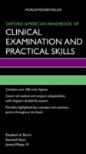 Oxford American Handbook Of Clinical Examination And Practical Skills