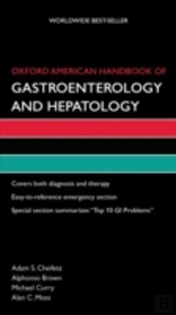 Bertrand.pt - Oxford American Handbook Of Gastroenterology And Hepatology
