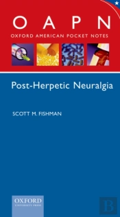 Oxford American Pocket Notes Post Herpetic Neuralgia